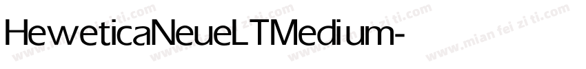 HeweticaNeueLT Medium字体转换